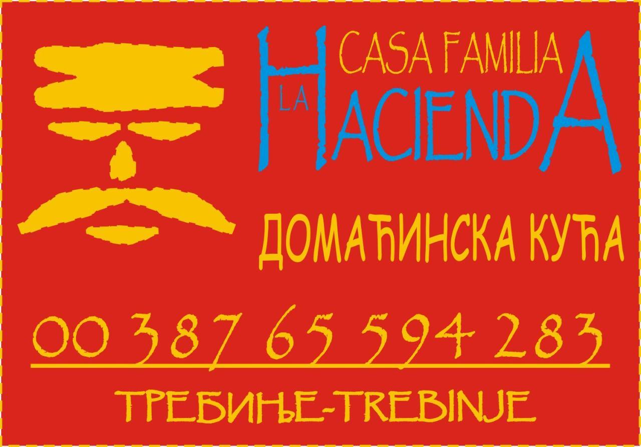 La Hacienda Dd Hotel Trebinje Luaran gambar